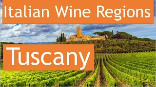 Italian Wine Regions - Tuscany