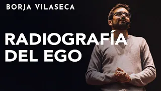 Las 10 principales características del ego | Conferencia presencial | Borja Vilaseca