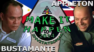 8-BALL: Darren APPLETON vs Francisco BUSTAMANTE - 2014 MAKE IT HAPPEN 8-BALL INVITATIONAL