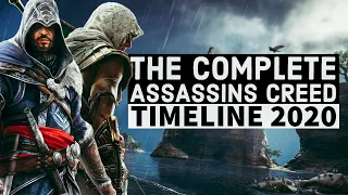 The Complete ASSASSINS CREED Timeline 2020