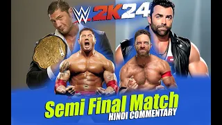 Road To Final Match | यार कमाल ही कर डाला | Semi Final | LA Knight Vs Batista | WWE 2k24