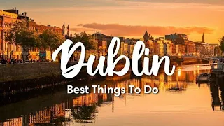 DUBLIN, IRELAND (2023) | 10 Incredible Things To Do In & Around Dublin.shahza voice