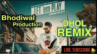 Let' me play Latest Punjabi Remix song By Karan Aujla