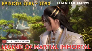 Legend of Martial Immortal Chapter 2086 - 2090 | Alur Cerita Legend Of Xianwu Dizun Emperor