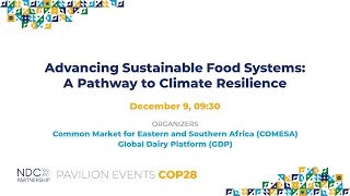 COP28: Advancing Sustainable Food Systems: A Pathway to Climate Resilience