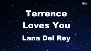 Terrence Loves You - Lana Del Rey Karaoke【Guide Melody】