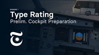 A320 Type Rating | SOP's Part 1: Preliminary Cockpit Preparation | Threshold