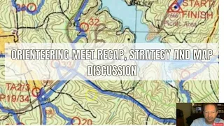 Orienteering Meet Recap, Strategy and Map Discussion - Tutorial