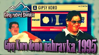 Gipsy Koro demo verzia Mc Kazeta 1995