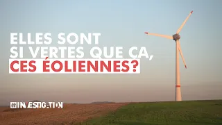 Les éoliennes, la transition énergétique à tout prix ? | #Investigation