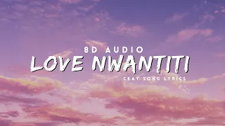 Love NwantitiSong by CKay Slozy music.ʟᴋ