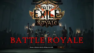 PATH OF EXILE BATTLE ROYALE