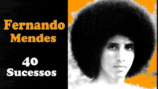 FernandoMendes  -  40 Sucessos