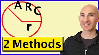 Find Arc Length Given Radius and Central Angle (2 Methods)