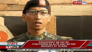 SONA: Pagsasanay ng SAF na itinuturing na elite unit ng PNP, mahigpit at 'di biro