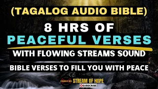 PEACE of God Verses | TAGALOG Audio Bible | Bible Verses for Sleep | Flowing Stream Sound