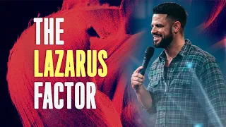 The Lazarus Factor (God Of The Outcome) | Pastor Steven Furtick | Elevation Church