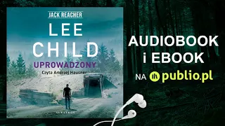 Uprowadzony. Lee Child. Audiobook PL