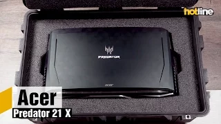 Acer Predator 21 X — играем на все деньги