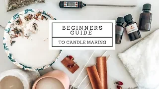 FULL & easy beginners guide to Candle Making