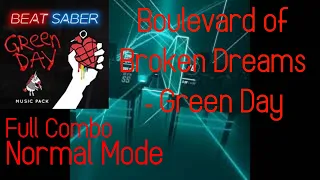 Boulevard of Broken Dreams - Green Day [Beat Saber] [Normal] [FC] [GDMP]