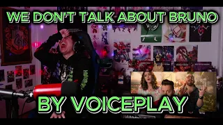 HILARIOUS!!! Blind reaction to VoicePlay Ft. Ashley Diane - We Don't Talk About Bruno