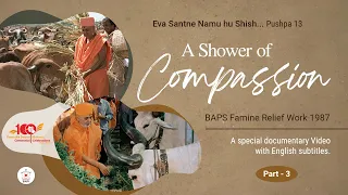 Eva Santne Namu Hu Shish: A Shower of Compassion - BAPS Famine Relief Work 1987, Part 3