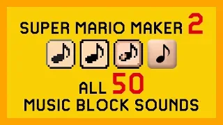 Super Mario Maker 2: All 50 Music Block Sounds