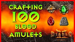 Diablo 2 Resurrected - Crafting 100 Blood Amulets, Hoping for GG