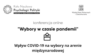 Konferencja: Wybory w czasie pandemii. Wpływ COVID-19 na wybory na arenie międzynarodowej