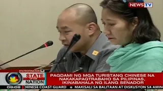 Pagdami ng mga turistang Chinese na nakakapagtrabaho sa Pilipinas, ikinabahala ng ilang senador