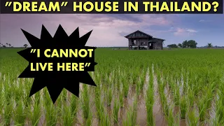 Building a house in Thailand can be a horrible mistake - ”Sorry honey, I cannot live here”