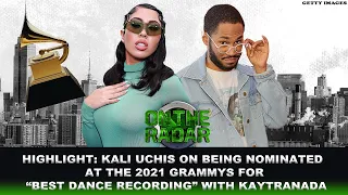 Kali Uchis On her 2021 Grammy Nomination For 10% With Kaytranada