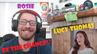 We Can Change The World - Lucy Thomas | REACTION!