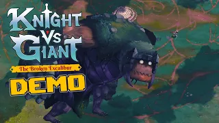 Knight vs Giant: The Broken Excalibur | Roguelite Action Adventure | Full Demo Gameplay