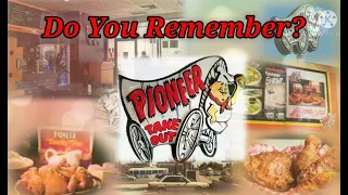Do You Remember Pioneer Chicken Restaurants?