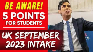 Be Aware! 5 Point for Students for UK September 2023 Intake | Study In UK