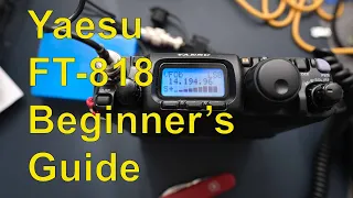 Yaesu FT-818 Beginner's Guide