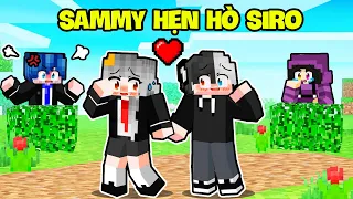 SAMMY MỘT NGÀY HẸN HÒ VỚI SIRO TRONG MINECRAFT | PHONG CẬN PHÁT ĐIÊN KHI SAMMY CÓ BẠN TRAI MỚI