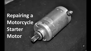 Repairing a motorcycle starter motor