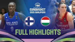 Finland v Hungary | Full Game Highlights | FIBA #EuroBasketWomen 2025 Qualifiers