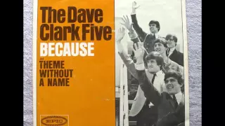 The Dave Clark Five * Because  1964      HQ