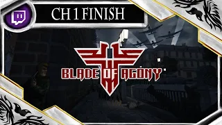 Blade of Agony III, Nyní už pořádně, Dokončení Kapitoly 1 RE