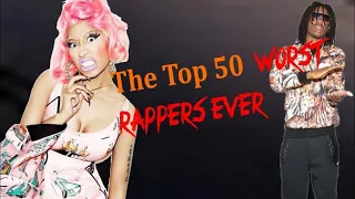 Top 50 Worst Rappers Ever