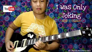 [Rod Stewart - I Was Only Joking] Guitar Solo Cover