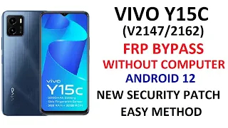 VIVO Y15C (v2147/2162) FRP BYPASS ANDROID 12 WITHOUT COMPUTER