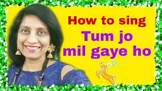 #201| How to sing Tum jo mil gaye ho | RAAG BHIMPALASI | English Notations