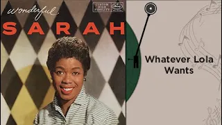 Whatever Lola Wants - Sarah Vaughan (Lyrics)