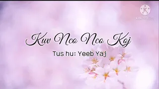 Kuv Nco Nco Koj - Ying Yang (lyrics)