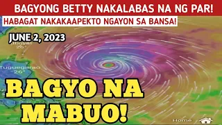 BAGYO NA MABUO NGAYONG BUWAN PAGHANDAAN!JUNE 2,2023 WEATHER UPDATE TODAY|PAGASA